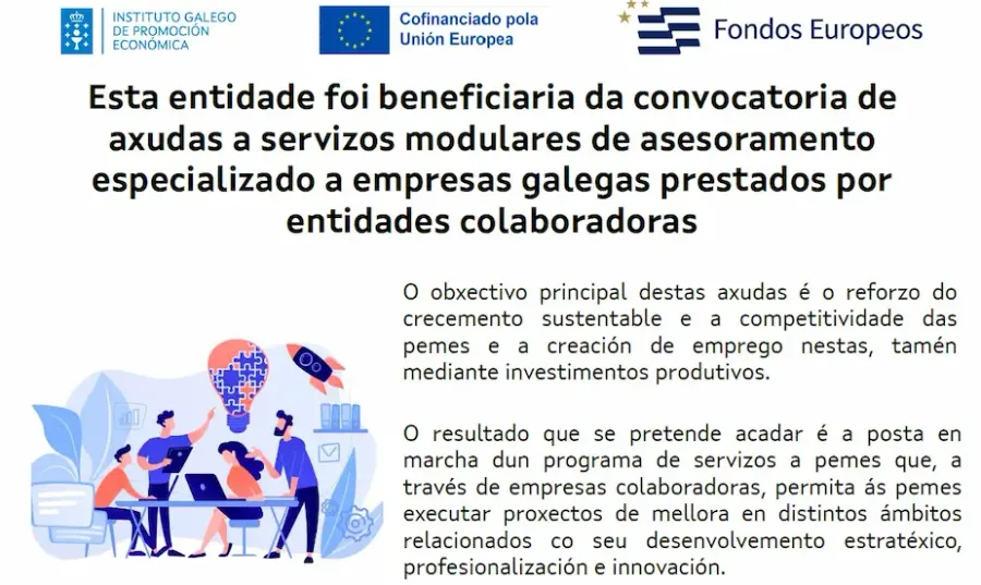 Axudas a servizos modulares de asesoramento especializado a empresas galegas, cofinanciadas pola Unión Europea e Fondos Europeos